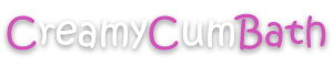 Creamy Cum Bath